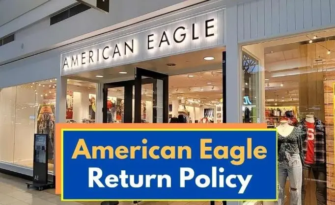 American Eagle Return Policy